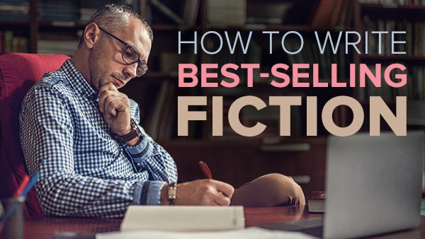 How to Write Best-Selling Fiction