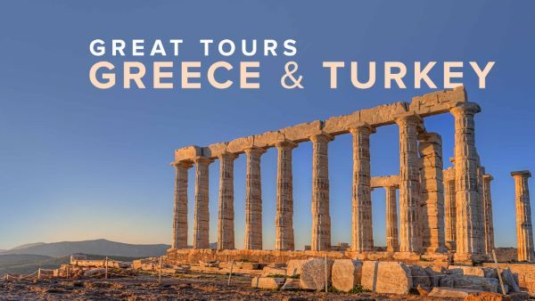 The Great Tours: Greece and Turkey, from Athens to Istanbul