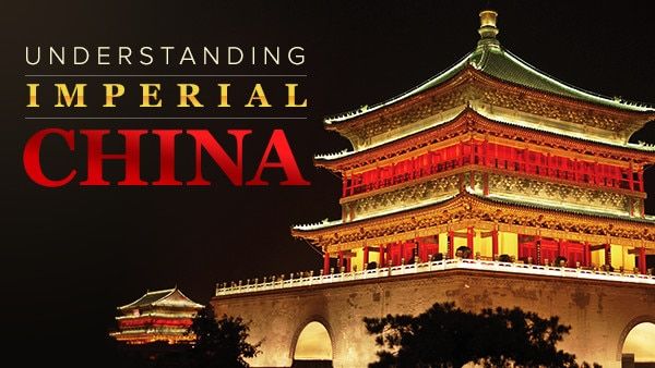 Understanding Imperial China: Dynasties, Life, and Culture