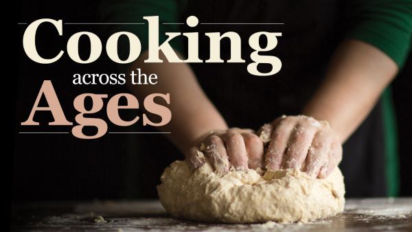 Cooking across the Ages