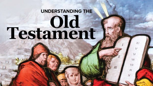 Understanding the Old Testament