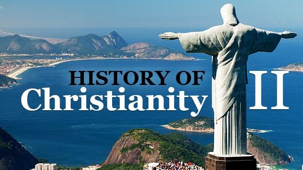 The History of Christianity II: From the Reformation to the Modern Megachurch
