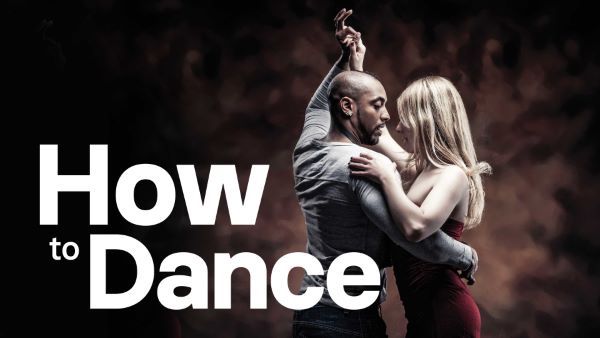 How to Dance