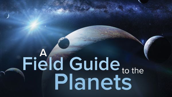 A Field Guide to the Planets