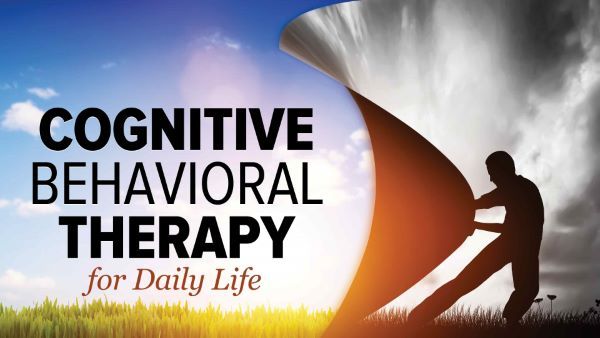 Cognitive Behavioral Therapy for Daily Life