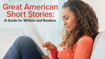 Great American Short Stories: A Guide for Writers and Readers